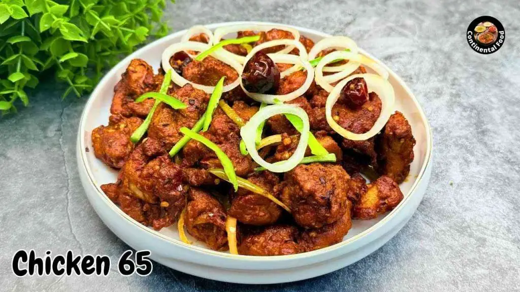 Crispy Chicken 65 Recipe by continental food recipes